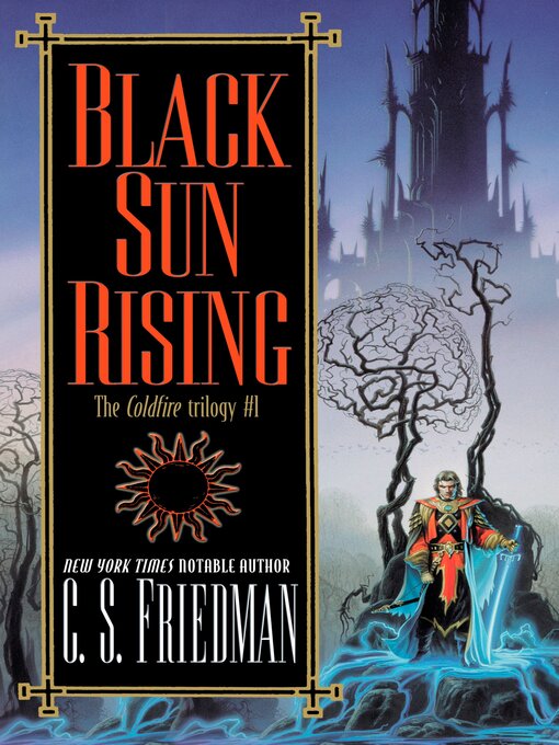 Title details for Black Sun Rising by C.S. Friedman - Available